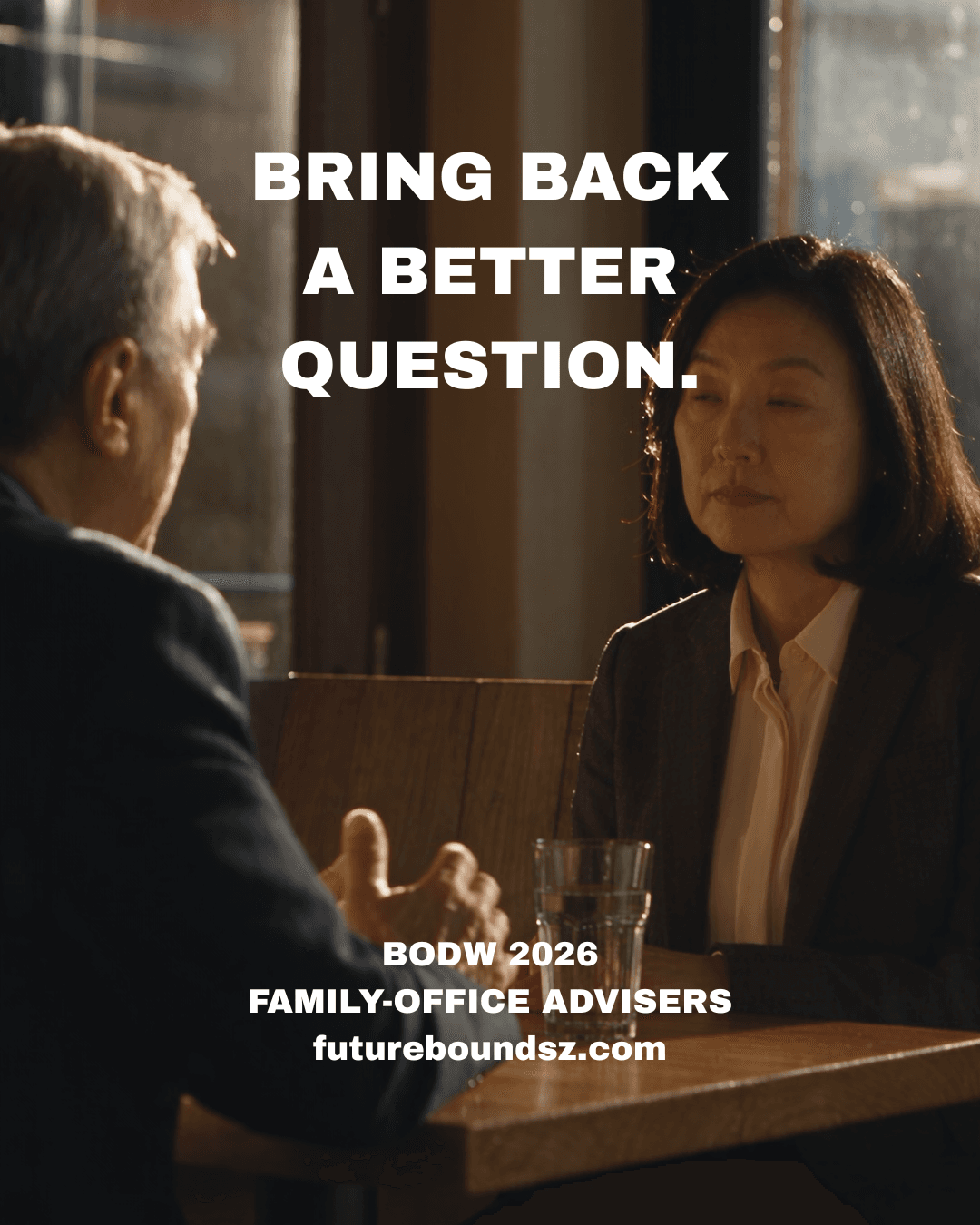 Illustrative café conversation between a fictional adviser and business owner. Bring back a better question. BODW 2026 family-office advisers.