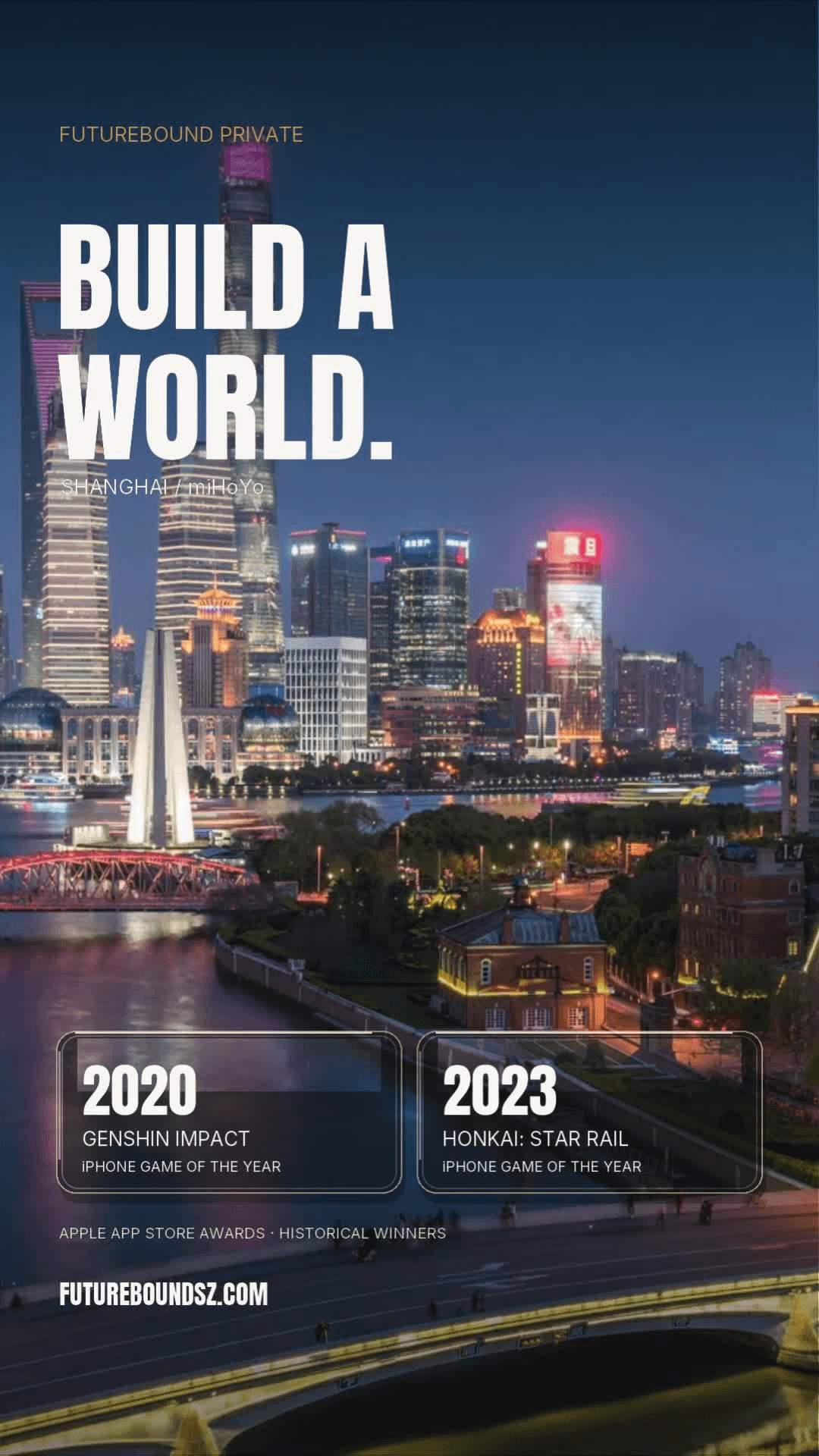 Build a world. Futurebound cinematic Shanghai cover with translucent glass panels marking Genshin Impact’s 2020 and Honkai: Star Rail’s 2023 Apple iPhone Game of the Year awards.